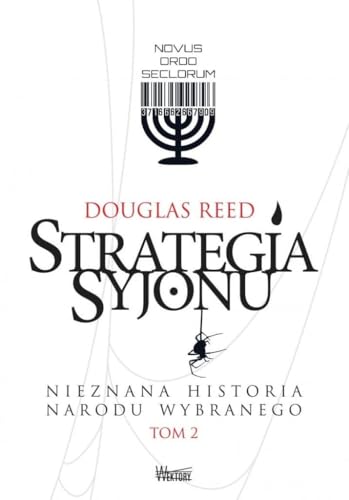 Strategia Syjonu Nieznana historia narodu wybranego Tom 2 von Wektory