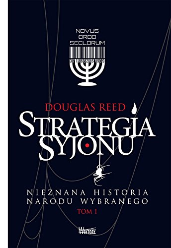 Strategia Syjonu: Nieznana historia narodu wybranego