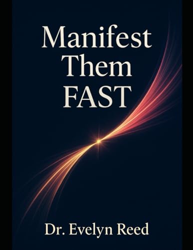 Manifest Them FAST: 3 Simple Steps to Attract Your Specific Person Tonight von Independently published