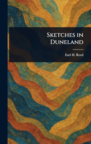 Sketches in Duneland von Anson Street Press