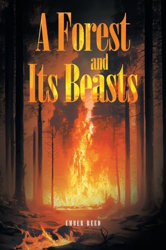 A Forest and Its Beasts von Fulton Books