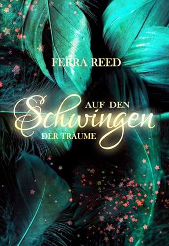 Auf den Schwingen der Träume (Geschichten für die Hosentasche) von Independently published