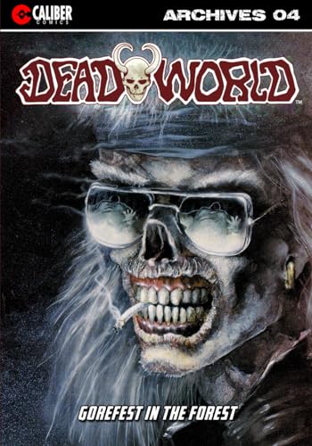 Deadworld Archives: Book Four