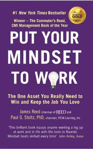 Put Your Mindset to Work: The One Asset You Really Need to Win and Keep the Job You Love von Viking