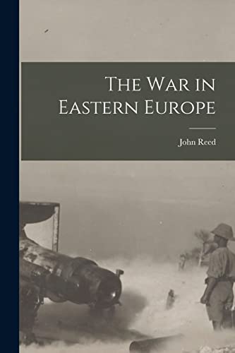 The War in Eastern Europe The War in Eastern Europe