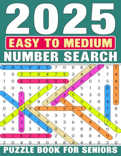 2025 Easy to Medium Number Search Puzzle Book For Seniors von Independently published