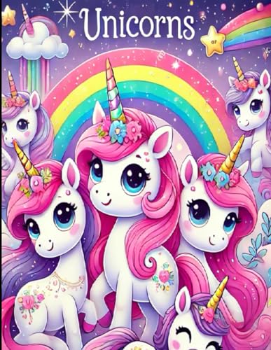 Magical World of Unicorns – A Coloring Book Full of Enchantment! von Independently published