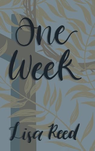 One Week von Covenant Books