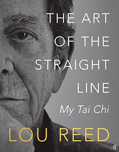 The Art of the Straight Line: My Tai Chi von Faber & Faber