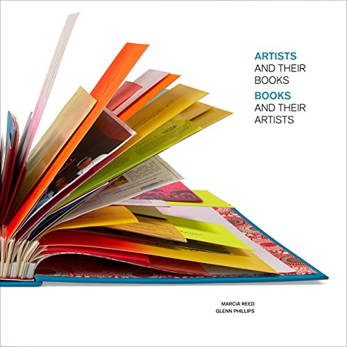 Artists and Their Books, Books and Their Artists (Getty Publications –) von Getty Research Institute