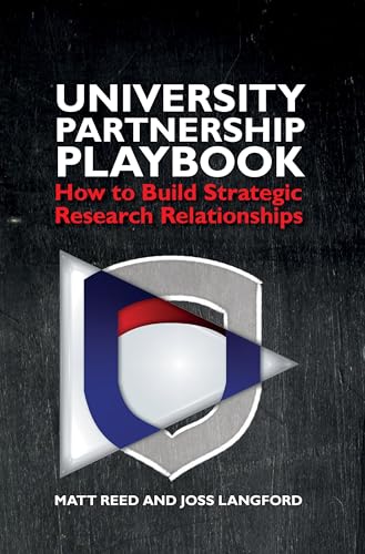 The University Partnership Playbook: How to Build Strategic Research Relationships