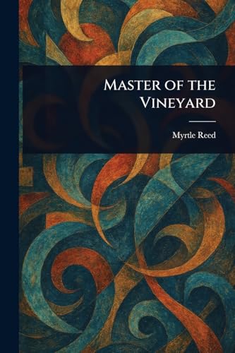 Master of the Vineyard von Anson Street Press