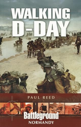 Walking D-day (Battleground Europe Normandy)