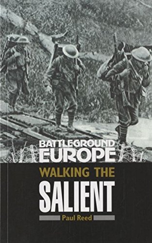 Walking the Salient: Ypres (Battleground Europe)