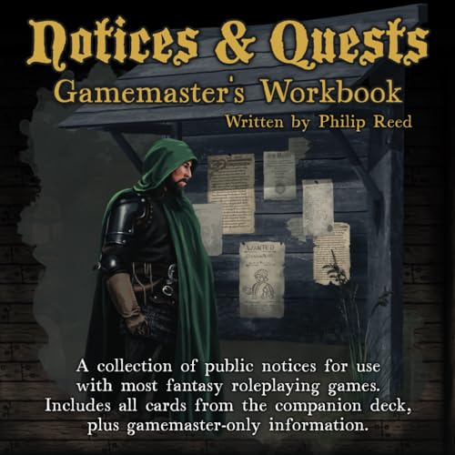 Notices & Quests, Gamemaster's Workbook: Enhance your next fantasy RPG session with the systemless collection of 80 adventure hooks. von Independently published