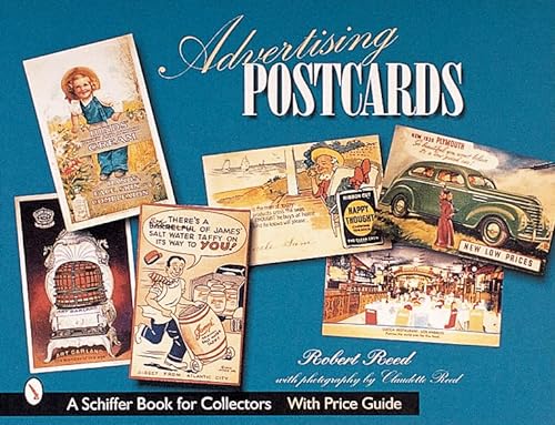 Advertising Postcards (Schiffer Book for Collectors with Price Guide)