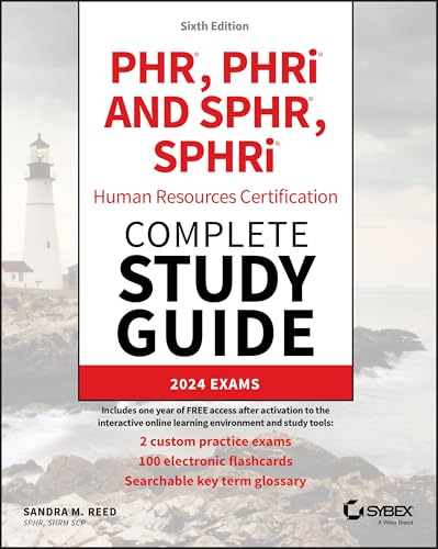 PHR, PHRi and SPHR, SPHRi Human Resources Certification Complete Study Guide: 2024 Exams (Sybex Study Guide) von Sybex
