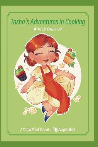 Tasha's Adventures in Cooking - Which Ounces? von Independently published