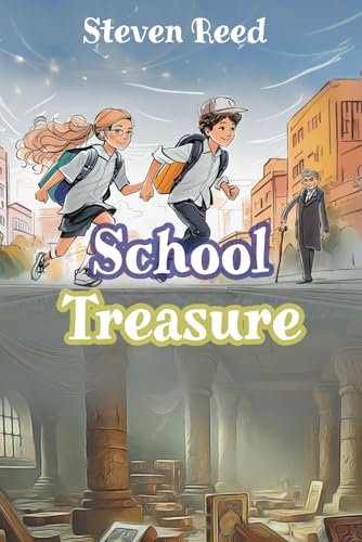 School Treasure: Sprachniveau A2 Englisch-deutsche Übersetzung (Gestufte Englische Lesebücher, Band 27) von Independently published