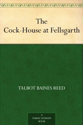 The Cock-House at Fellsgarth von Anson Street Press