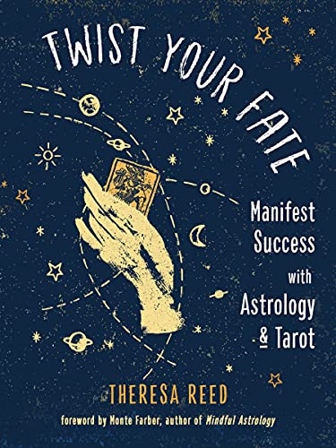 Twist Your Fate: Manifest Success With Astrology and Tarot von Weiser Books