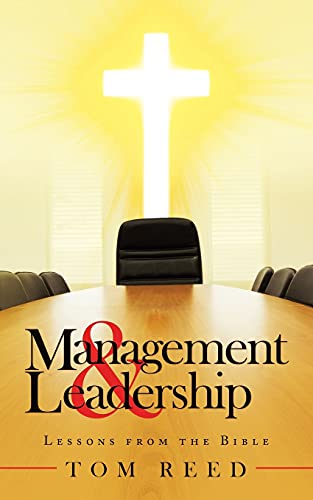Management & Leadership: Lessons from the Bible von LifeRich Publishing