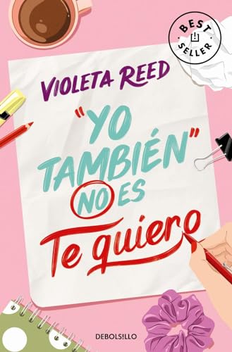 Yo tambien no es te quiero quererte 1 (Best Seller, Band 1) von DEBOLSILLO