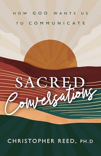 Sacred Conversations: How God Wants Us to Communicate von Sophia Institute Press