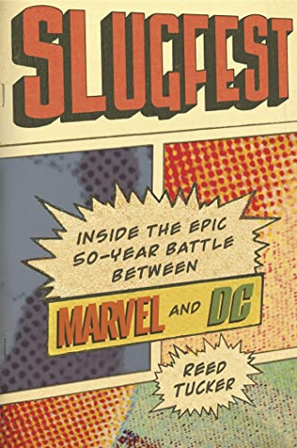 Slugfest: Inside the Epic, 50-Year Battle Between Marvel and DC von Little, Brown Book Group