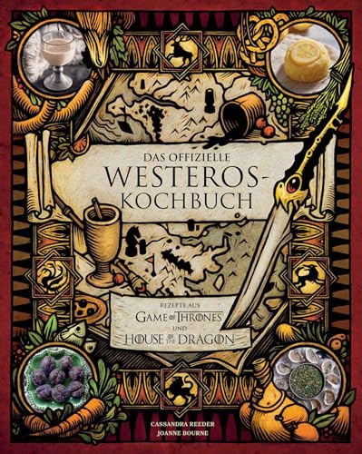 Das offizielle Westeros Kochbuch: Rezepte aus Game of Thrones und House of the Dragon von Panini