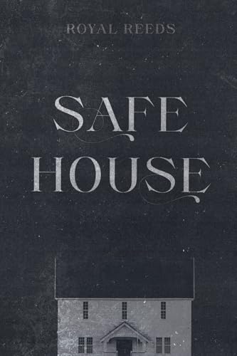 Safe House von Royal Reeds