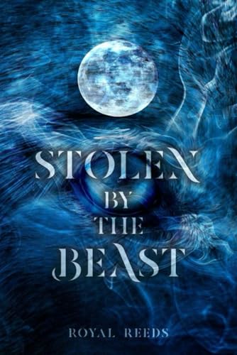 Stolen by the Beast Stolen by the Beast von Independently published