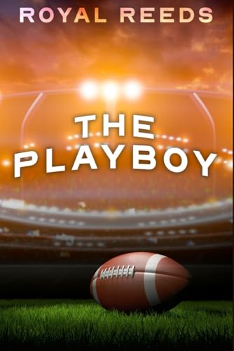 The Playboy: BWWM Erotic Romance The Playboy: BWWM Erotic Romance von Independently published