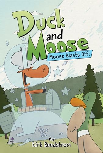 Duck and Moose: Moose Blasts Off! von Disney Hyperion