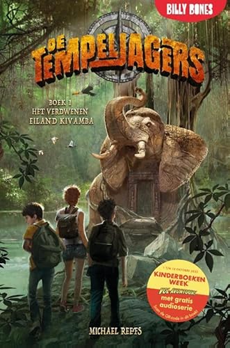 Het verdwenen eiland Kivamba: Met gratis audioserie! (De Tempeljagers, 1) von BILLY BONES
