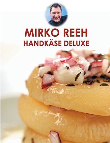 Handkäse Deluxe: Leckere Rezepte rund um den Handkäse