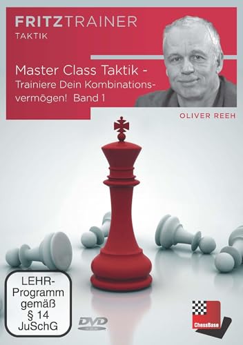 Master Class Taktik Band 1: Trainiere Dein Kombinationsvermögen (Fritztrainer: Interaktives Video-Schachtraining)