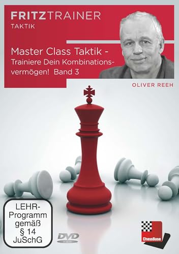 Master Class Taktik - Trainiere Dein Kombinationsvermögen! Band 3: Fritztrainer- Interaktives Video-Schachtraining von Chess-Base