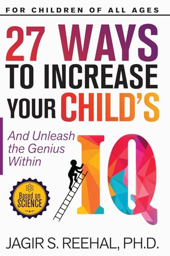 27 Ways to Increase Your Child's IQ: And Unleash The Genius Within von Independent Publishing Network