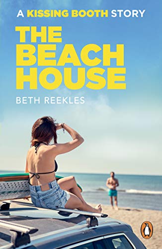 The Beach House: A Kissing Booth Story (The Kissing Booth) von Penguin