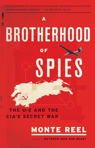 A Brotherhood of Spies: The U-2 and the CIA's Secret War von Anchor Books