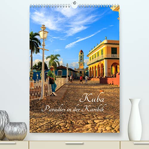 Kuba - Paradies in der Karibik (hochwertiger Premium Wandkalender 2024 DIN A2 hoch), Kunstdruck in Hochglanz