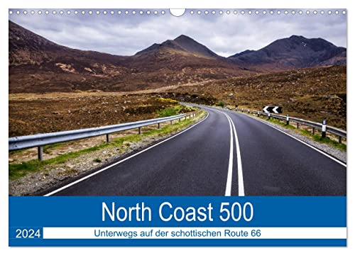 North Coast 500 - Schottlands Traumstraße (Wandkalender 2024 DIN A3 quer), CALVENDO Monatskalender von CALVENDO