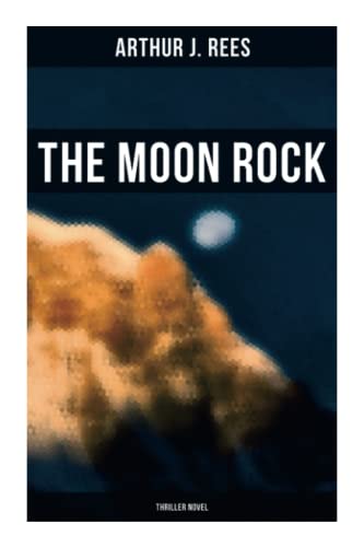 The Moon Rock (Thriller Novel) von OK Publishing