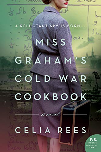 Miss Graham's Cold War Cookbook: A Novel von William Morrow