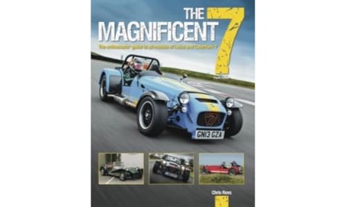 The Magnificent 7: The Enthusiasts Guide to All Models of Lotus and Caterham von Quiller Print