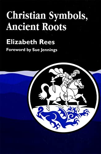 Christian Symbols, Ancient Roots.