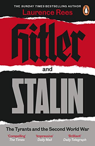 Hitler and Stalin: The Tyrants and the Second World War von Penguin Books Ltd (UK)