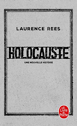 Holocauste: Une nouvelle histoire von Le Livre de Poche