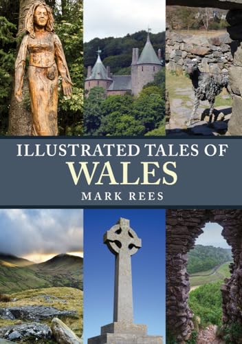 Illustrated Tales of Wales von Amberley Publishing